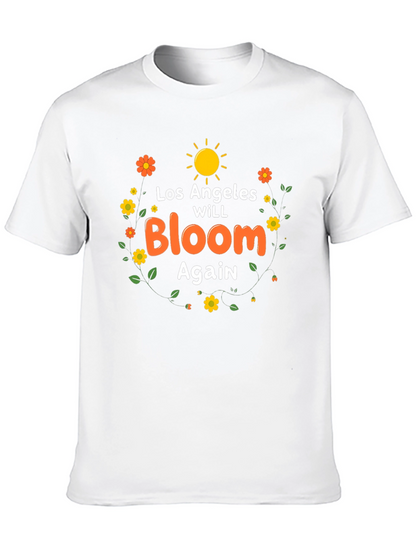 Los Angeles Will Bloom Again T-Shirt