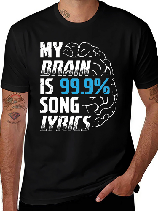 My Brain is 99.9% Song Lyrics T-Shirt