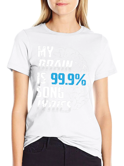 My Brain is 99.9% Song Lyrics T-Shirt