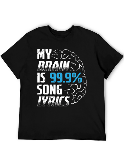 My Brain is 99.9% Song Lyrics T-Shirt