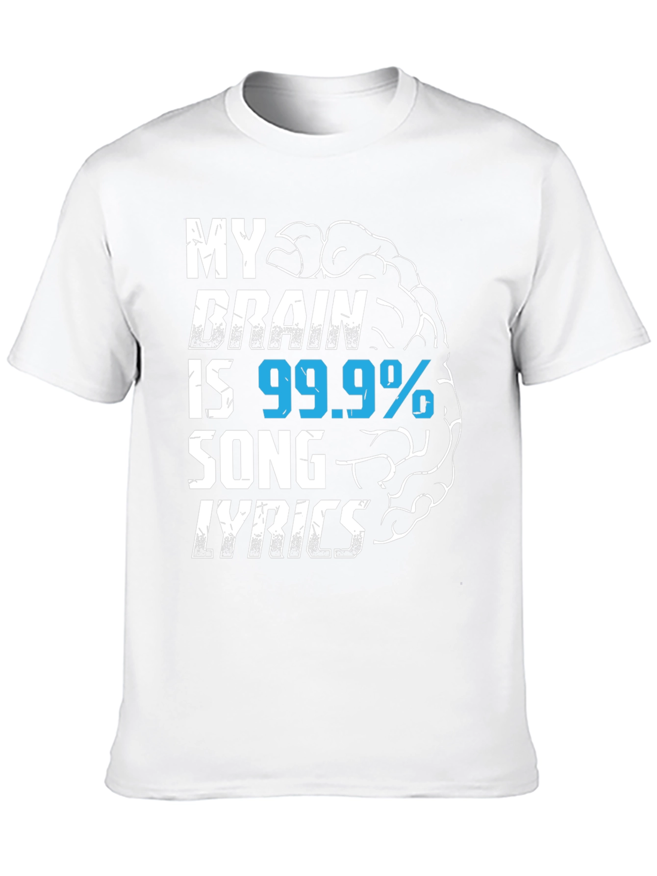 My Brain is 99.9% Song Lyrics T-Shirt