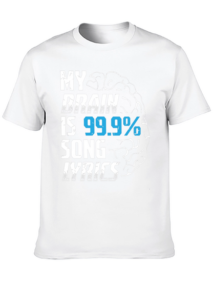 My Brain is 99.9% Song Lyrics T-Shirt