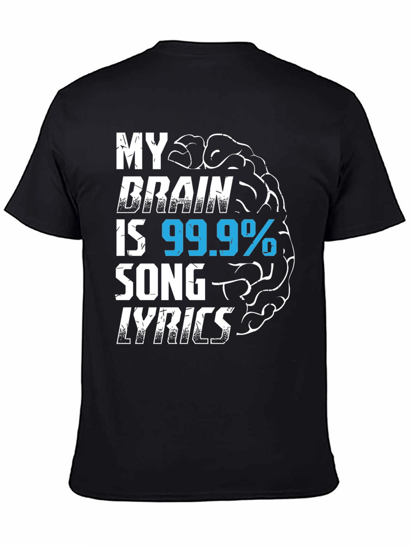 My Brain is 99.9% Song Lyrics T-Shirt
