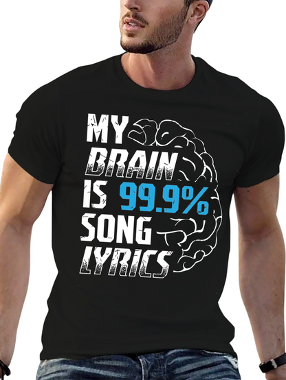 My Brain is 99.9% Song Lyrics T-Shirt
