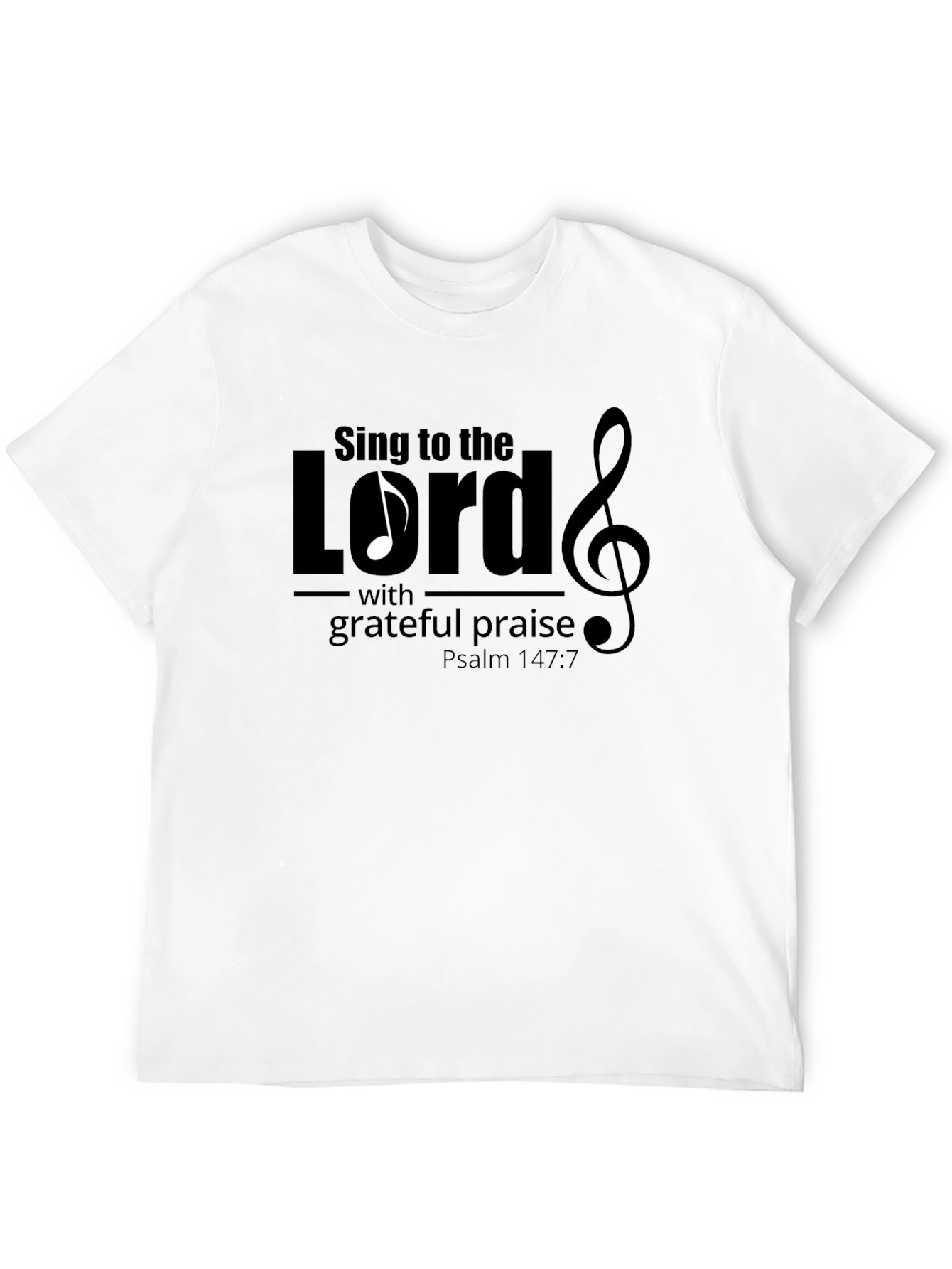 Sing to the Lord Christian T-Shirt