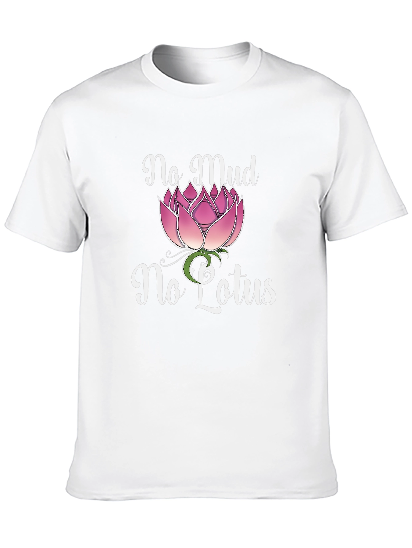 No Mud No Lotus Graphic Tee