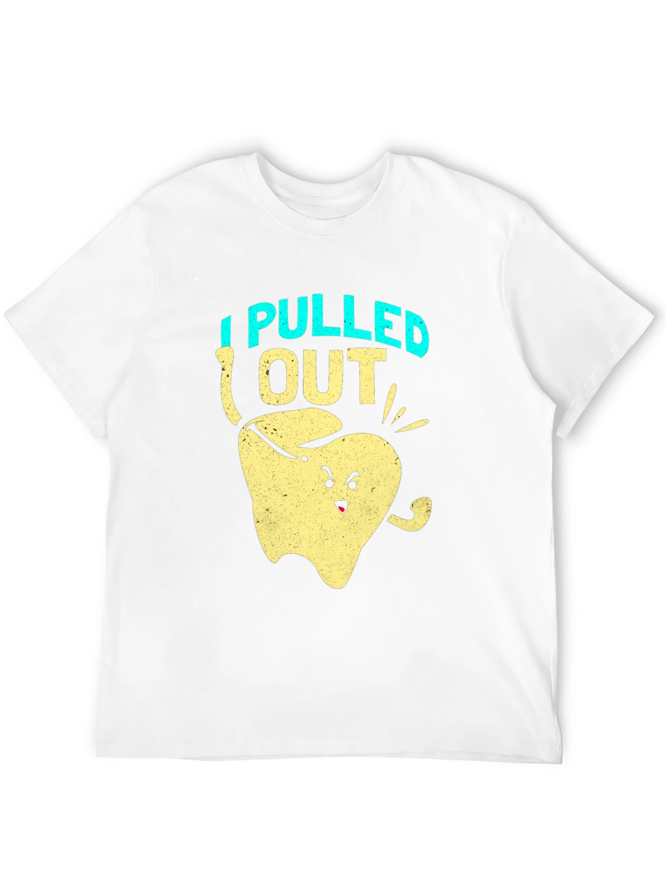 I Pulled Out Funny Tooth T-Shirt