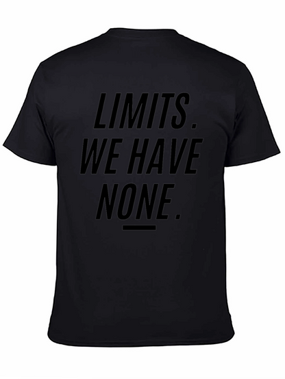 Limits We Have None Graphic T-Shirt