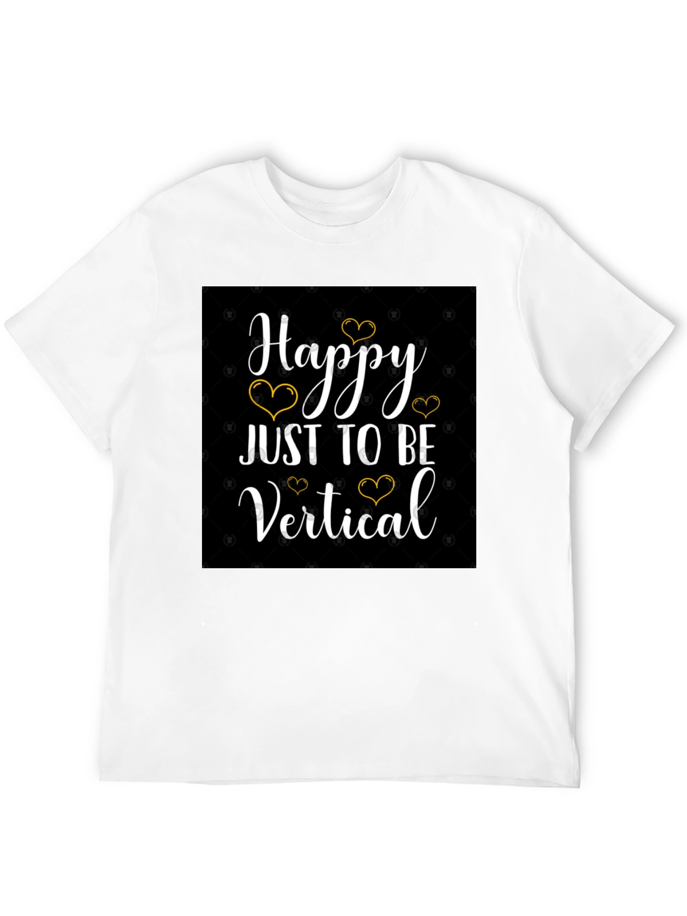 Happy Just to Be Vertical Black T-Shirt