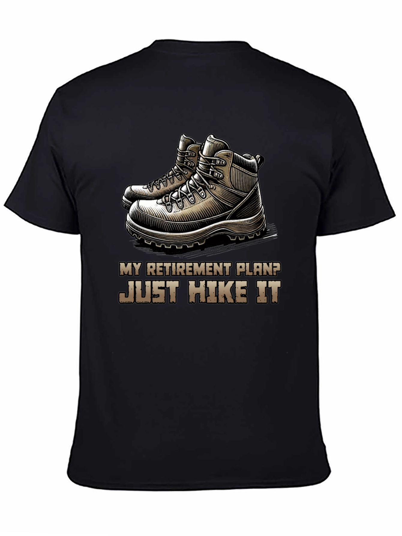 Hike It Retirement Plan T-Shirt