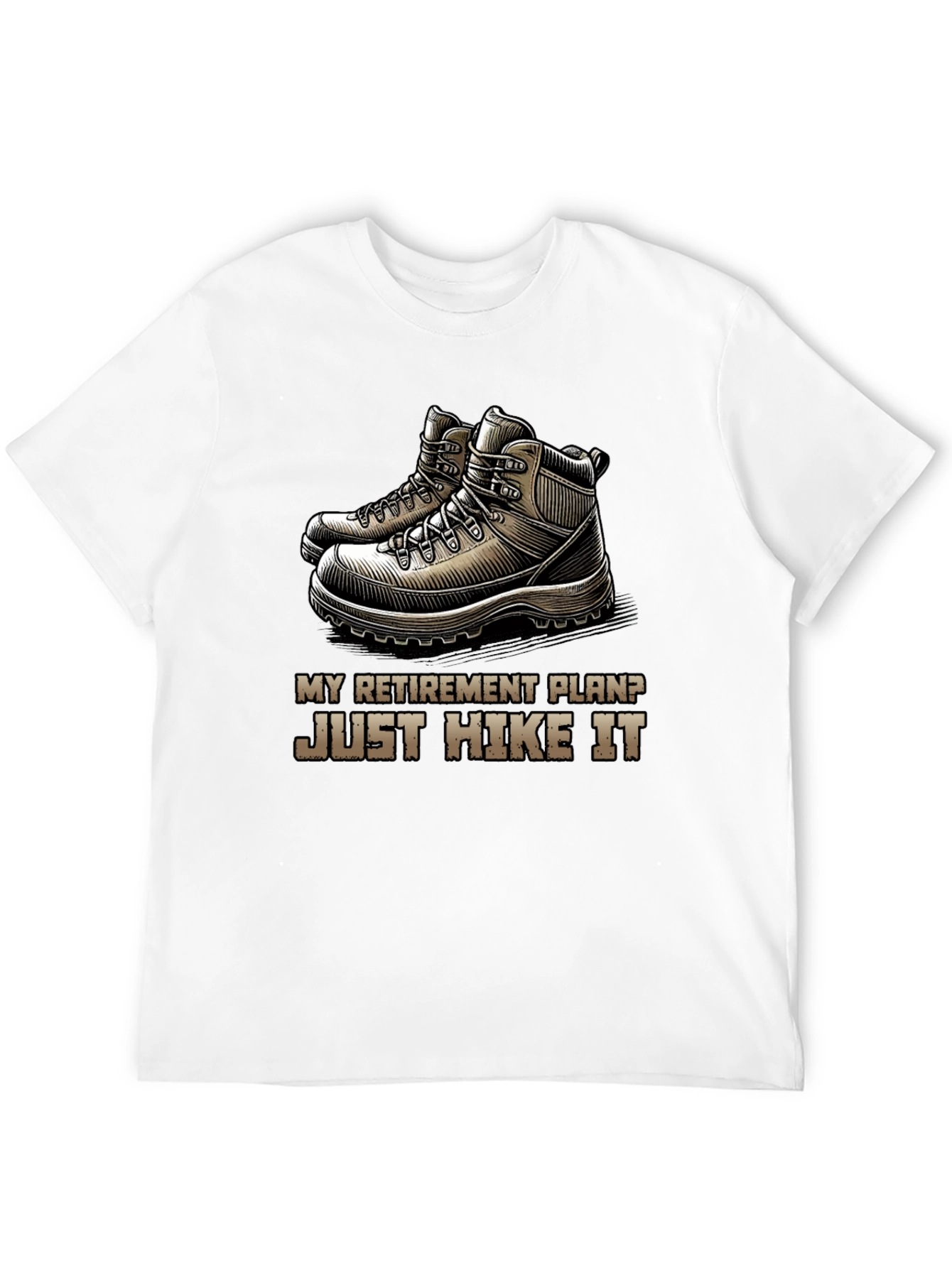 Hike It Retirement Plan T-Shirt