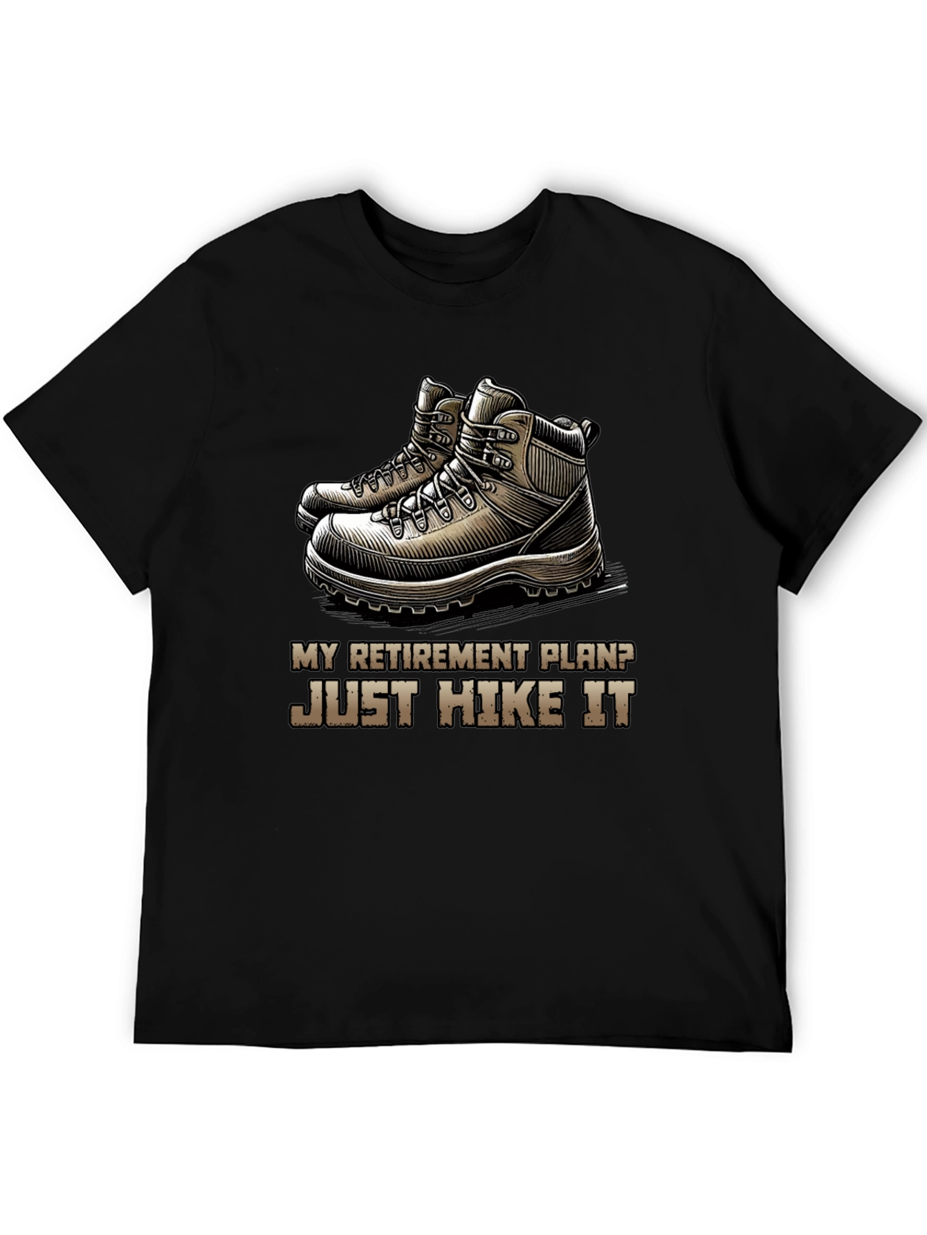 Hike It Retirement Plan T-Shirt