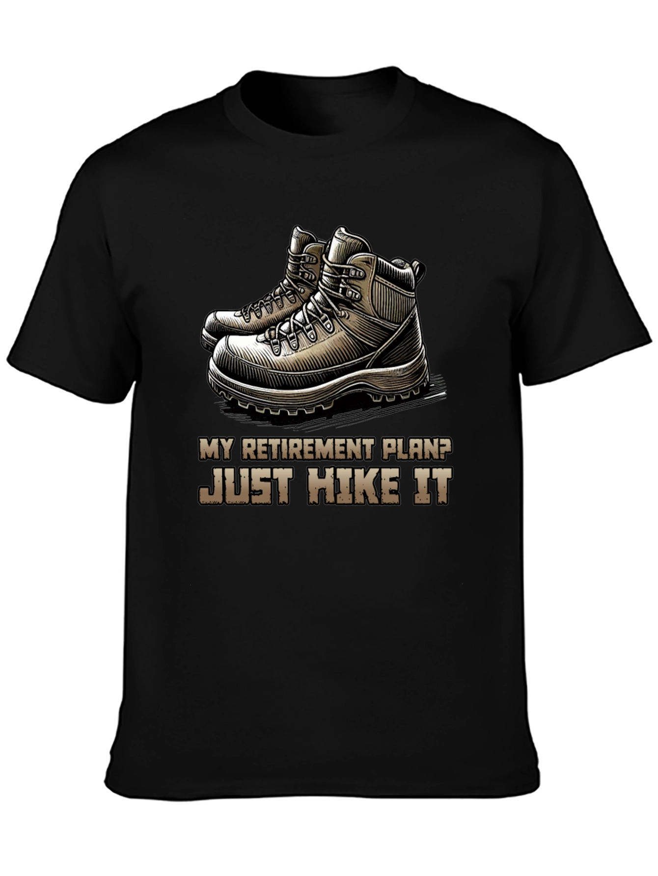 Hike It Retirement Plan T-Shirt