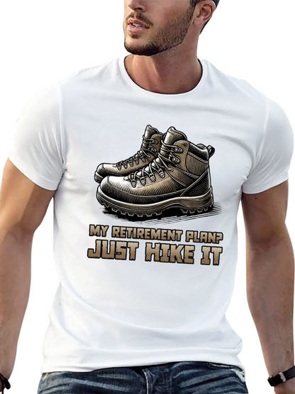 Hike It Retirement Plan T-Shirt