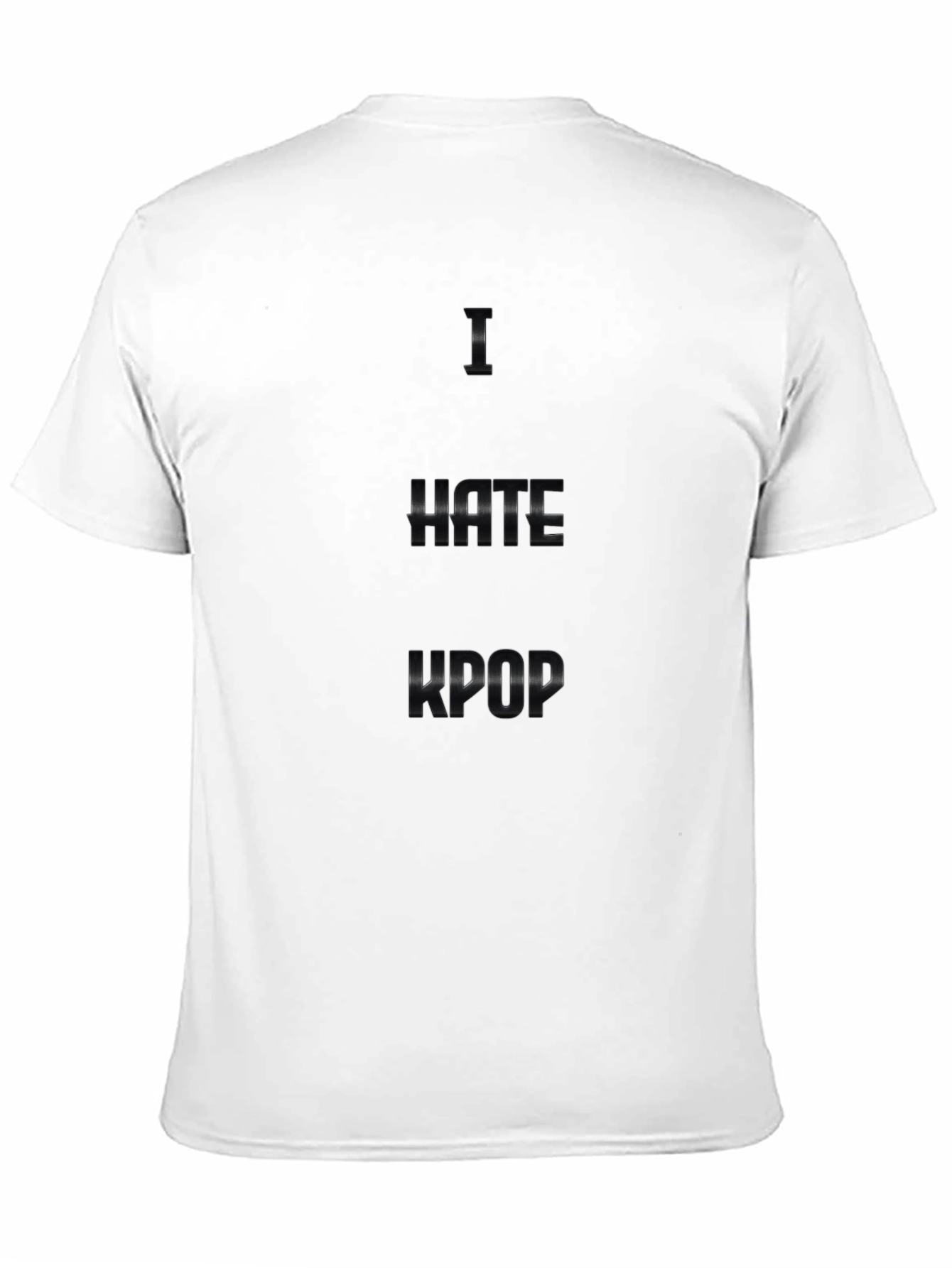 I Hate Kpop Black T-Shirt