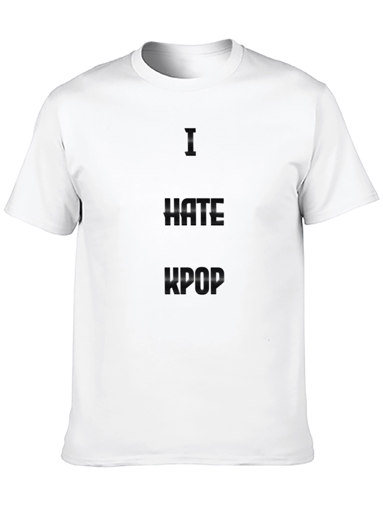 I Hate Kpop Black T-Shirt