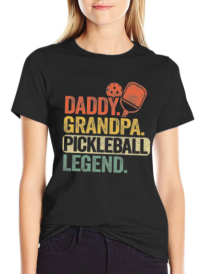 Daddy Grandpa Pickleball Legend T-Shirt