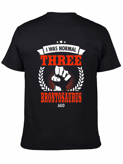 I Was Normal Three Brontosaurus Ago Graphic Tee