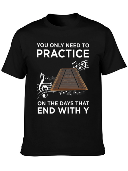 Practice Music Funny T-Shirt