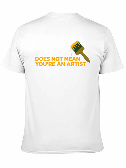 Artist T-Shirt - Funny Painter Gift Idea