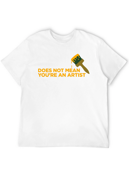 Artist T-Shirt - Funny Painter Gift Idea