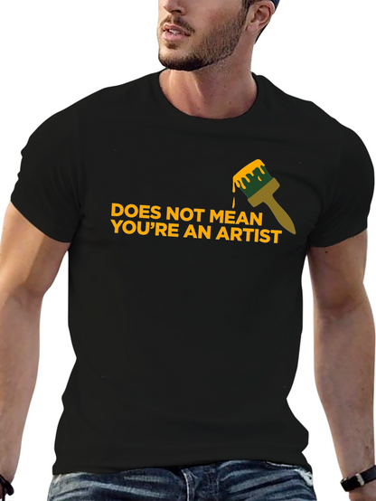 Artist T-Shirt - Funny Painter Gift Idea