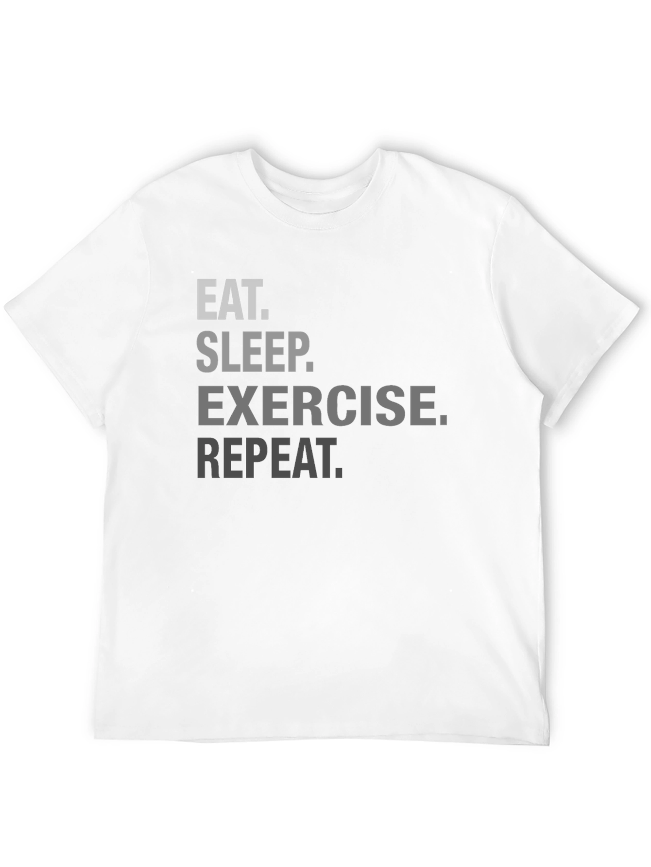 Eat Sleep Exercise Repeat Graphic Tee