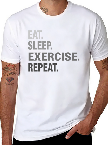 Eat Sleep Exercise Repeat Graphic Tee