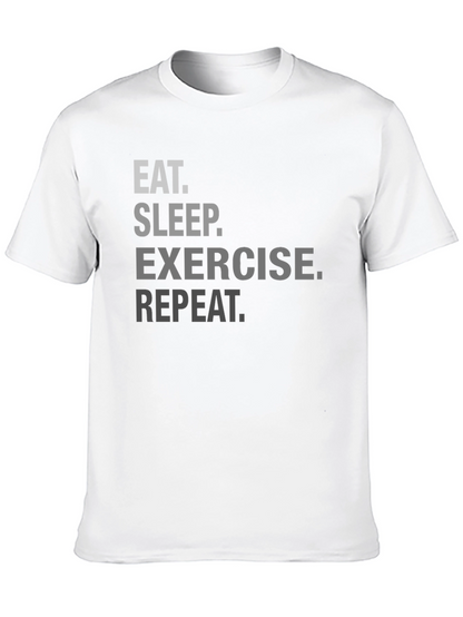Eat Sleep Exercise Repeat Graphic Tee