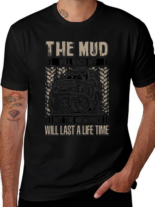 The Mud Will Wash Off Mens Black Graphic Tee