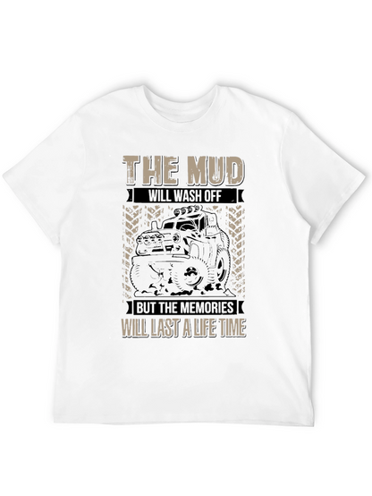 The Mud Will Wash Off Mens Black Graphic Tee