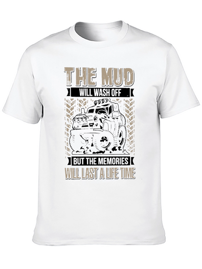 The Mud Will Wash Off Mens Black Graphic Tee