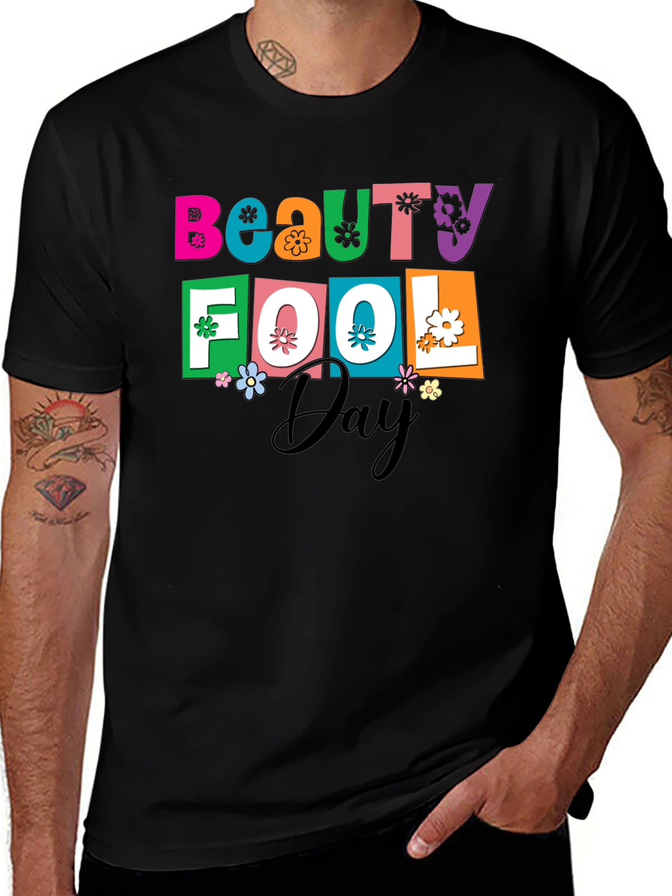 Beauty Fool Day Graphic T-Shirt