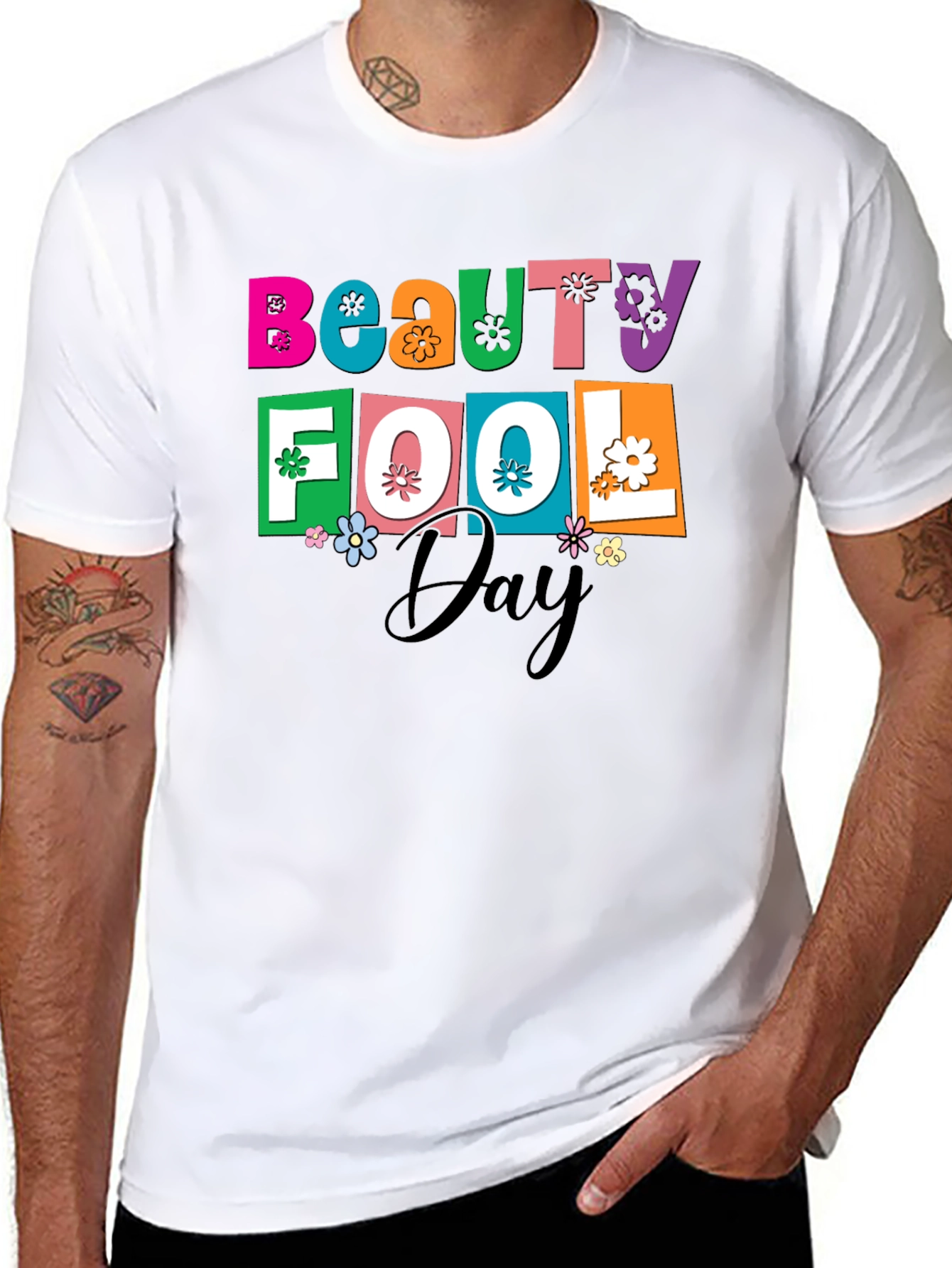 Beauty Fool Day Graphic T-Shirt