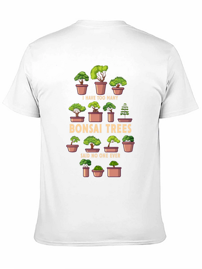 Bonsai Trees T-Shirt - Humorous Graphic Tee