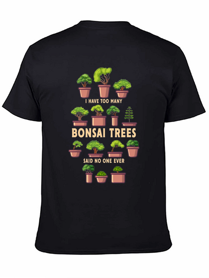 Bonsai Trees T-Shirt - Humorous Graphic Tee