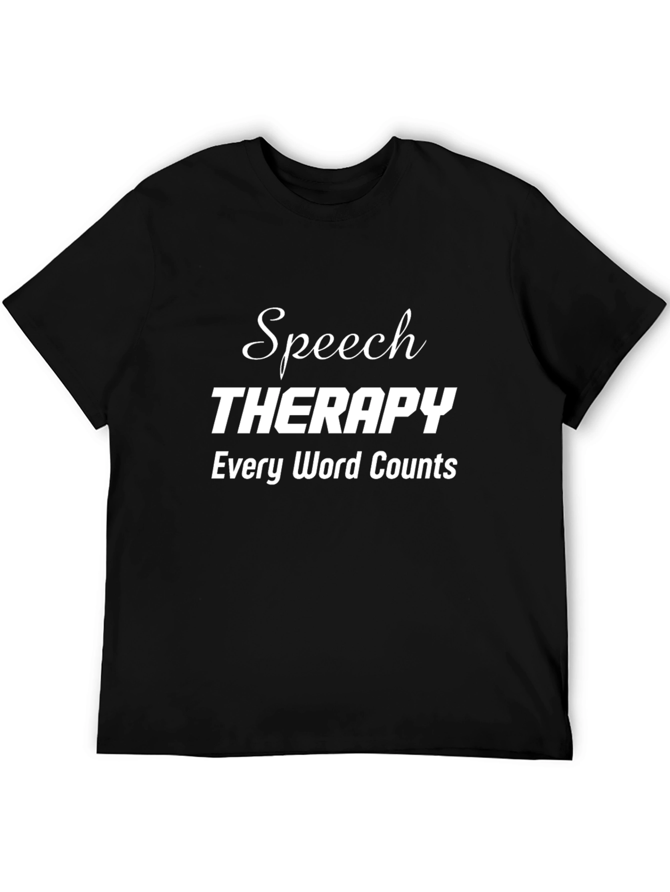 Speech Therapy T-Shirt - Every Word Counts