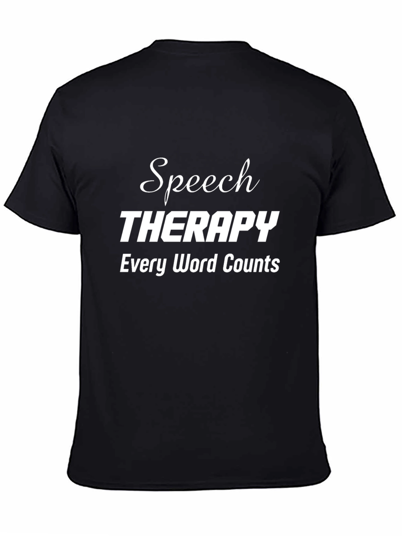 Speech Therapy T-Shirt - Every Word Counts