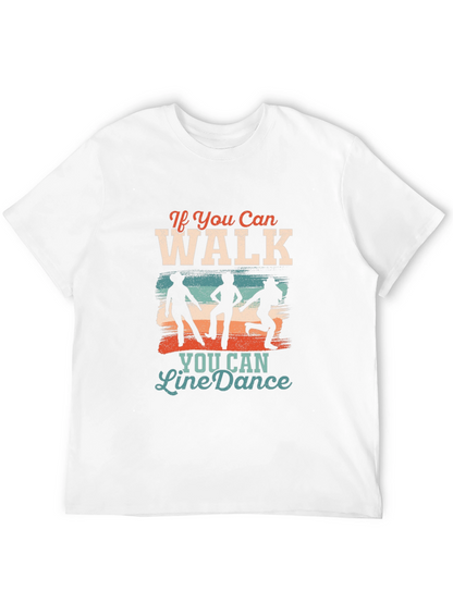 Line Dance Graphic Tee - Walk Then Dance!