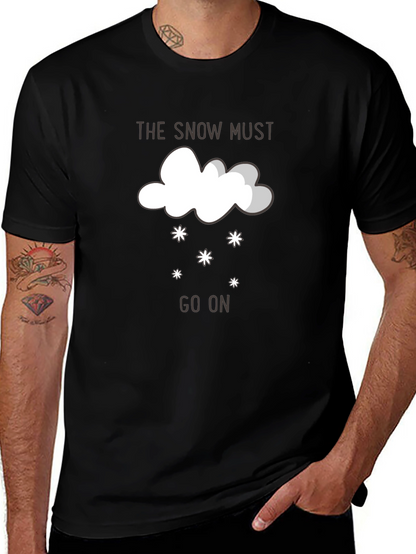 The Snow Must Go On Graphic T-Shirt