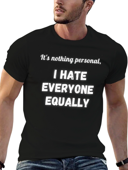 Funny I Hate Everyone Equally Black T-Shirt