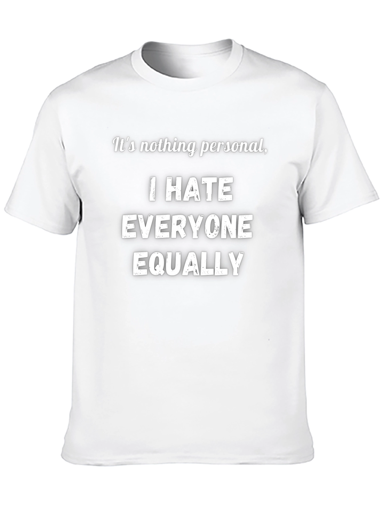 Funny I Hate Everyone Equally Black T-Shirt