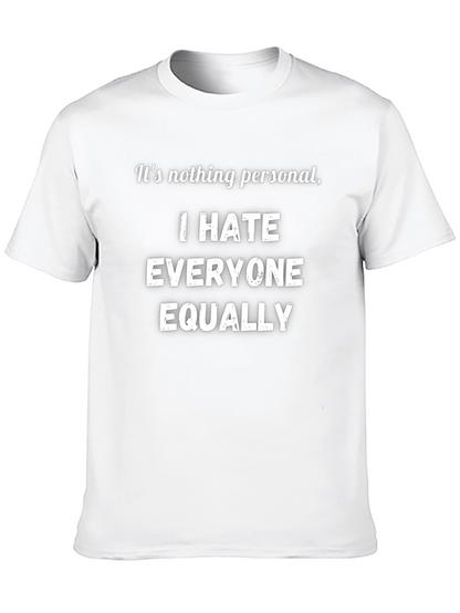 Funny I Hate Everyone Equally Black T-Shirt
