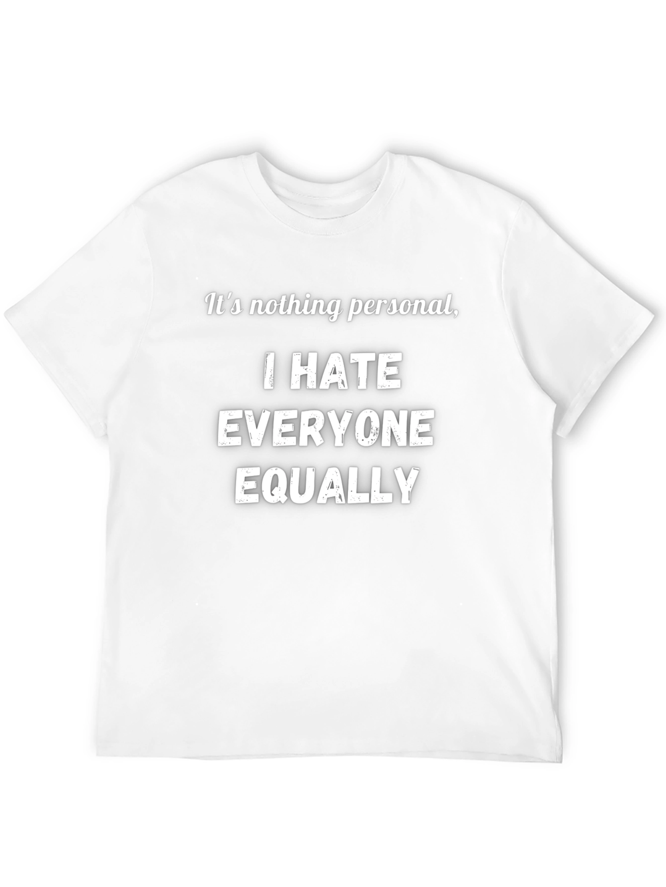 Funny I Hate Everyone Equally Black T-Shirt