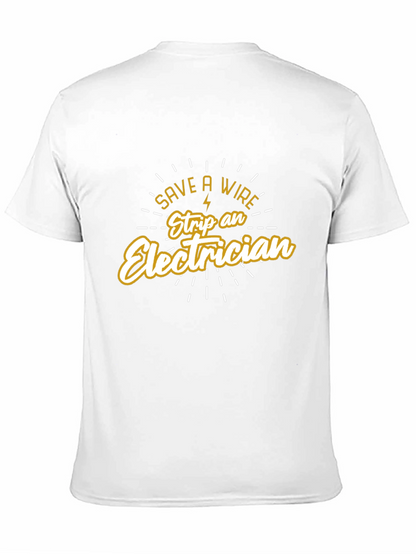 Save a Wire Strip an Electrician Black T-Shirt