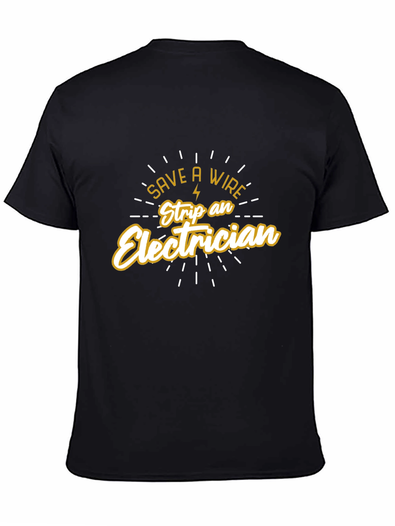 Save a Wire Strip an Electrician Black T-Shirt