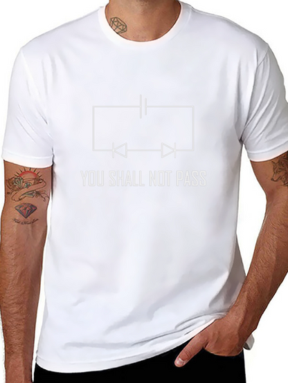 You Shall Not Pass Electronic Humor T-Shirt