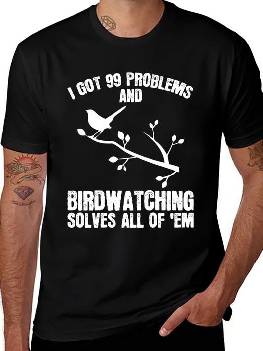 Birdwatching Solves All T-Shirt