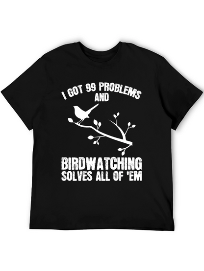 Birdwatching Solves All T-Shirt