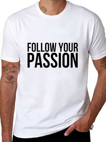 Follow Your Passion Black T-Shirt